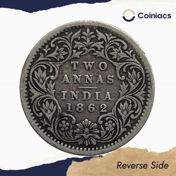 Two Annas Victoria Queen 1862 Silver Coin, British India Uniform Coinage, Collectible - Image 3