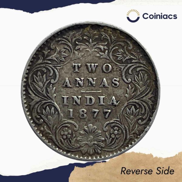 Two Annas Victoria Empress 1877 Calcutta Mint (Obv A, Rev I) Silver Coin, British India Uniform Coinage, Collectable - Image 3