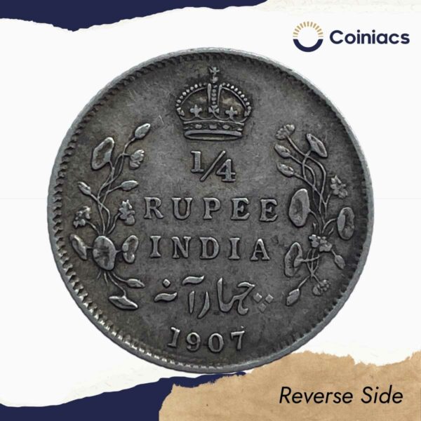 Scarce 1/4 Rupee Edward VII King And Emperor 1907 Calcutta Mint Silver Coin, British India Uniform Coinage, Collectible. - Image 3