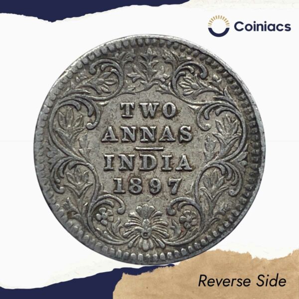 Two Annas Victoria Empress 1897 Calcutta Mint ('C' incuse) Silver Coin, British India Uniform Coinage, Collectable. - Image 3