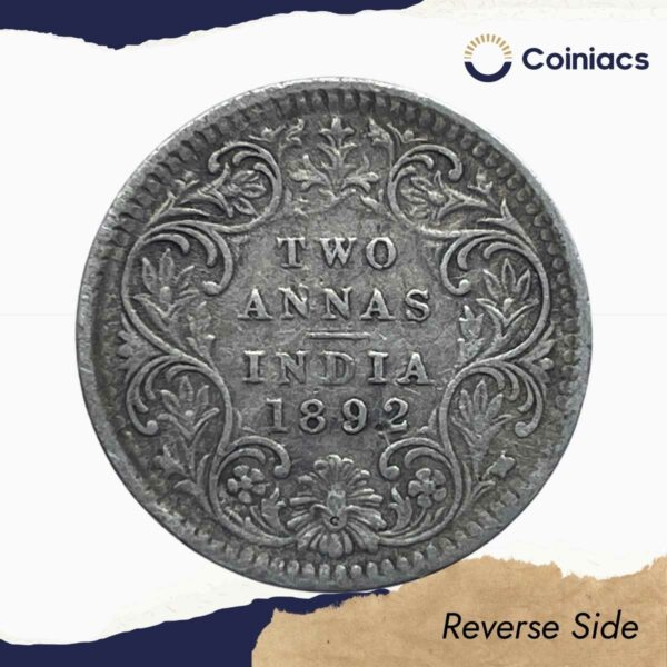 Two Annas Victoria Empress 1892 Calcutta Mint ('C' incuse) Silver Coin, British India Uniform Coinage, Collectable. - Image 3