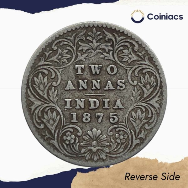 Two Annas Victoria Queen 1875 Silver Coin, British India Uniform Coinage, Collectible. - Image 3