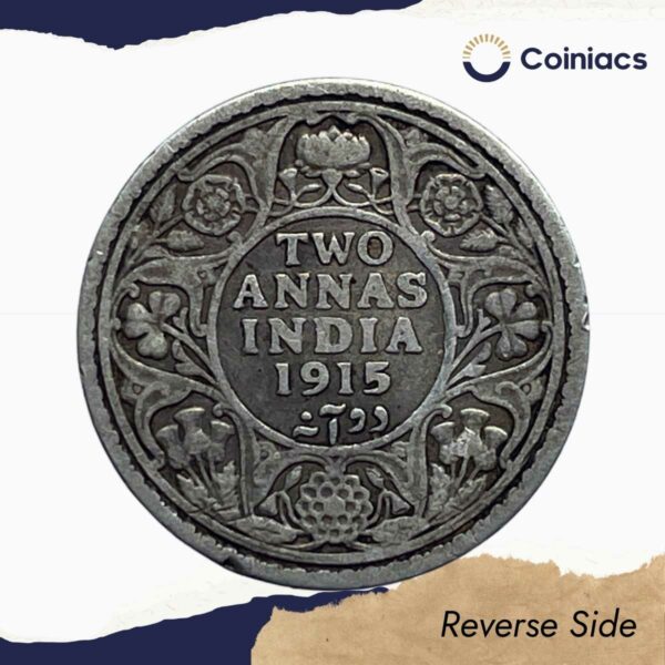 Two Annas George V King Emperor 1915 (Key Date) Calcutta Mint Silver Coin, British India Uniform Coinage, Collectible. - Image 3