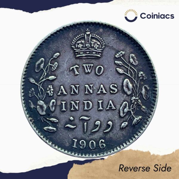 Two Annas Edward VII King And Emperor 1906 Calcutta Mint Silver Coin, British India Uniform Coinage, Collectible. - Image 3