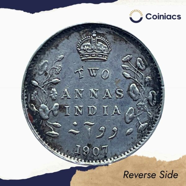 Two Annas Edward VII King And Emperor 1907 Calcutta Mint Silver Coin, British India Uniform Coinage, Collectible. - Image 3