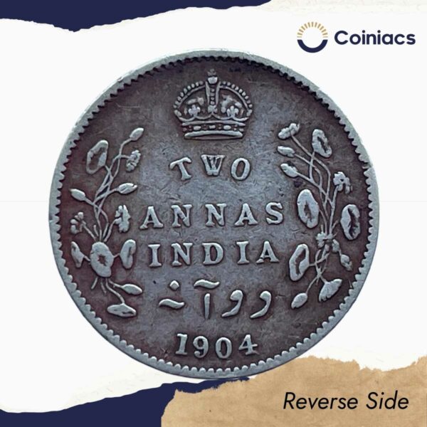 Two Annas Edward VII King And Emperor 1904 Calcutta Mint Silver Coin, British India Uniform Coinage, Collectible. - Image 3