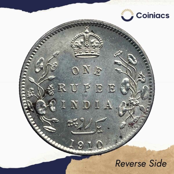 One Rupee Edward VII King & Emperor 1910 CE Calcutta Mint Silver Coin, British India Uniform Coinage, UNC. - Image 3