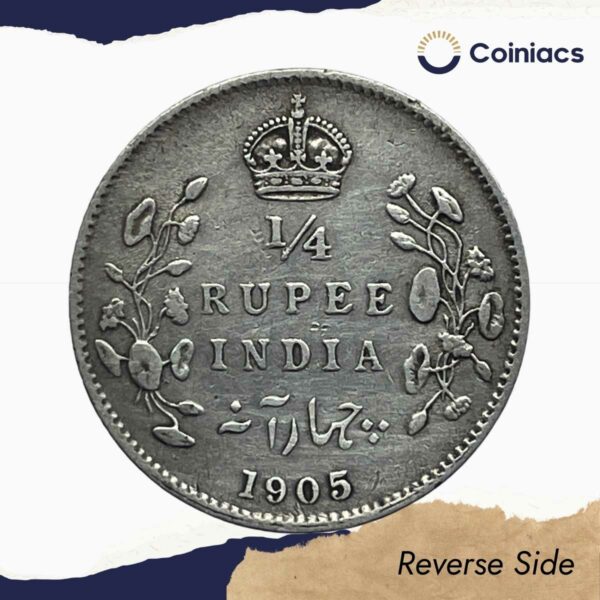 Scarce 1/4 Rupee Edward VII King And Emperor 1905 Calcutta Mint Silver Coin, British India Uniform Coinage, Collectible. - Image 3