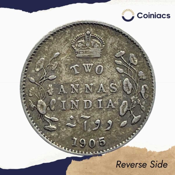 Two Annas Edward VII King And Emperor 1905 Calcutta Mint Silver Coin, British India Uniform Coinage, Collectible. - Image 3