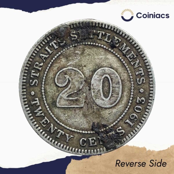 20 Cents Edward VII King & Emperor 1903 CE Silver Coin, Straits Settlements (British Malaysia), Collectible. - Image 3