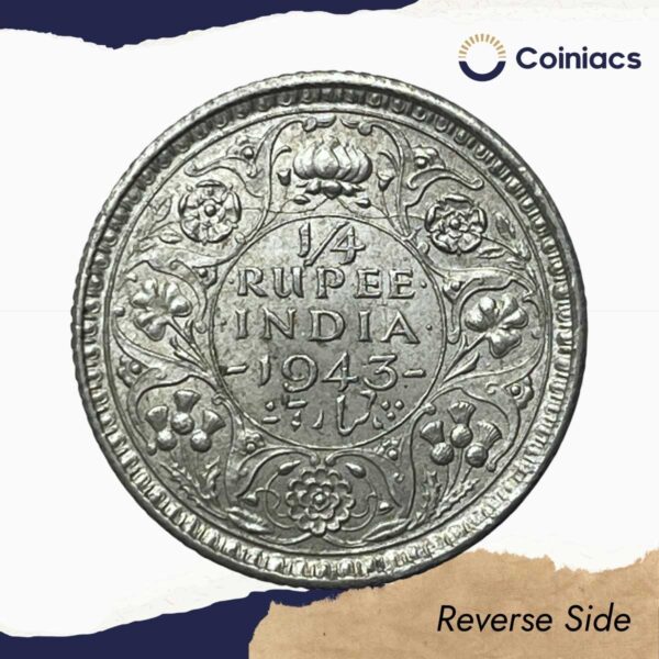 1/4 Rupee George VI King Emperor 1943 Calcutta Mint Silver Coin, British India Uniform Coinage, UNC. - Image 3