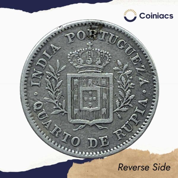Quarto De Rupia (1/4 Rupia) Luiz I 1881 CE Silver Coin, Portuguese India (India Portugueza), Collectible - Image 3