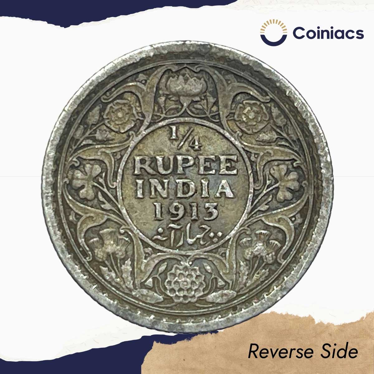 Scarce 1/4 Rupee George V King Emperor 1913 Calcutta Mint Silver Coin, British India Uniform Coinage, Collectible. - Image 3