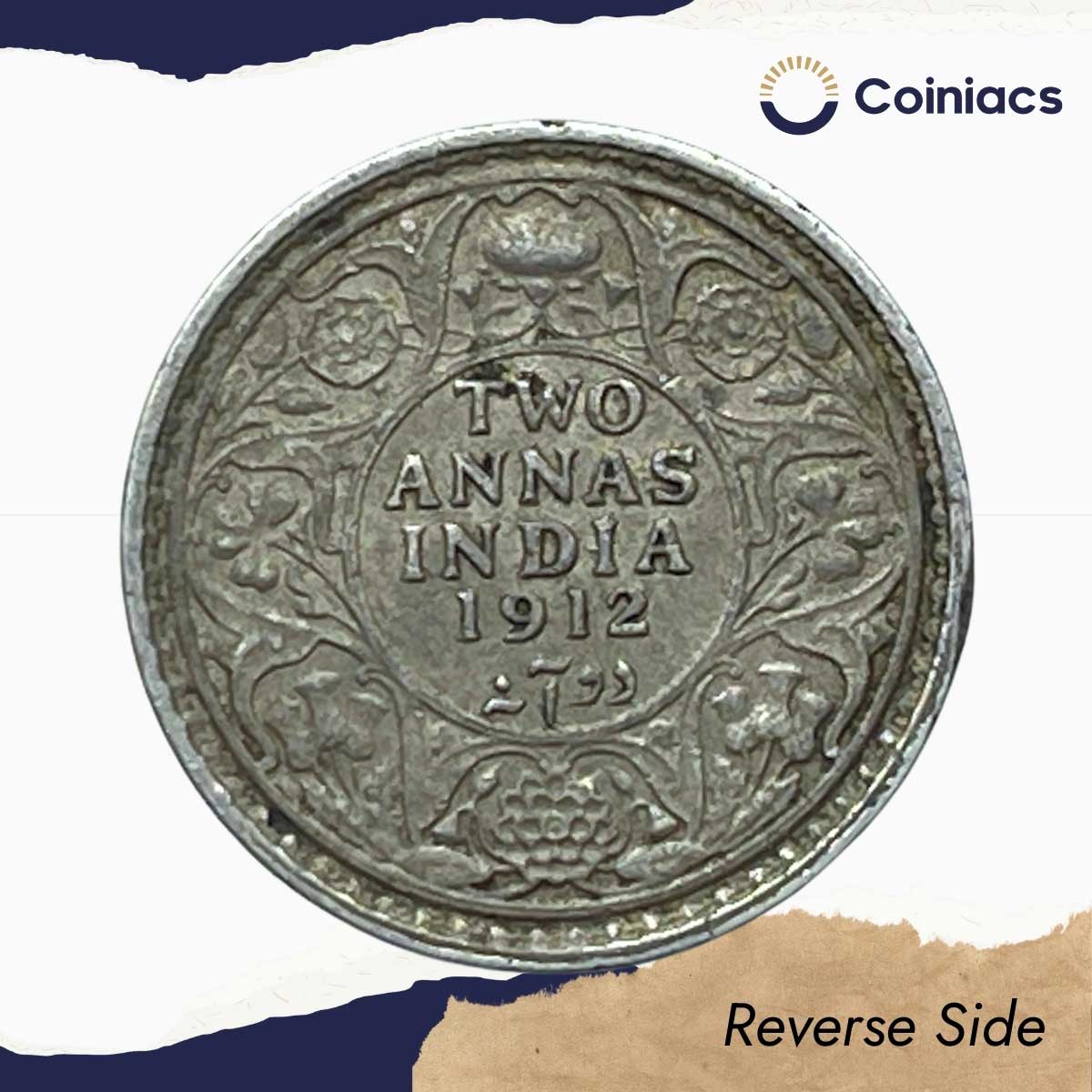 Two Annas George V King Emperor 1912 Calcutta Mint Silver Coin, British India Uniform Coinage, Collectible. - Image 3