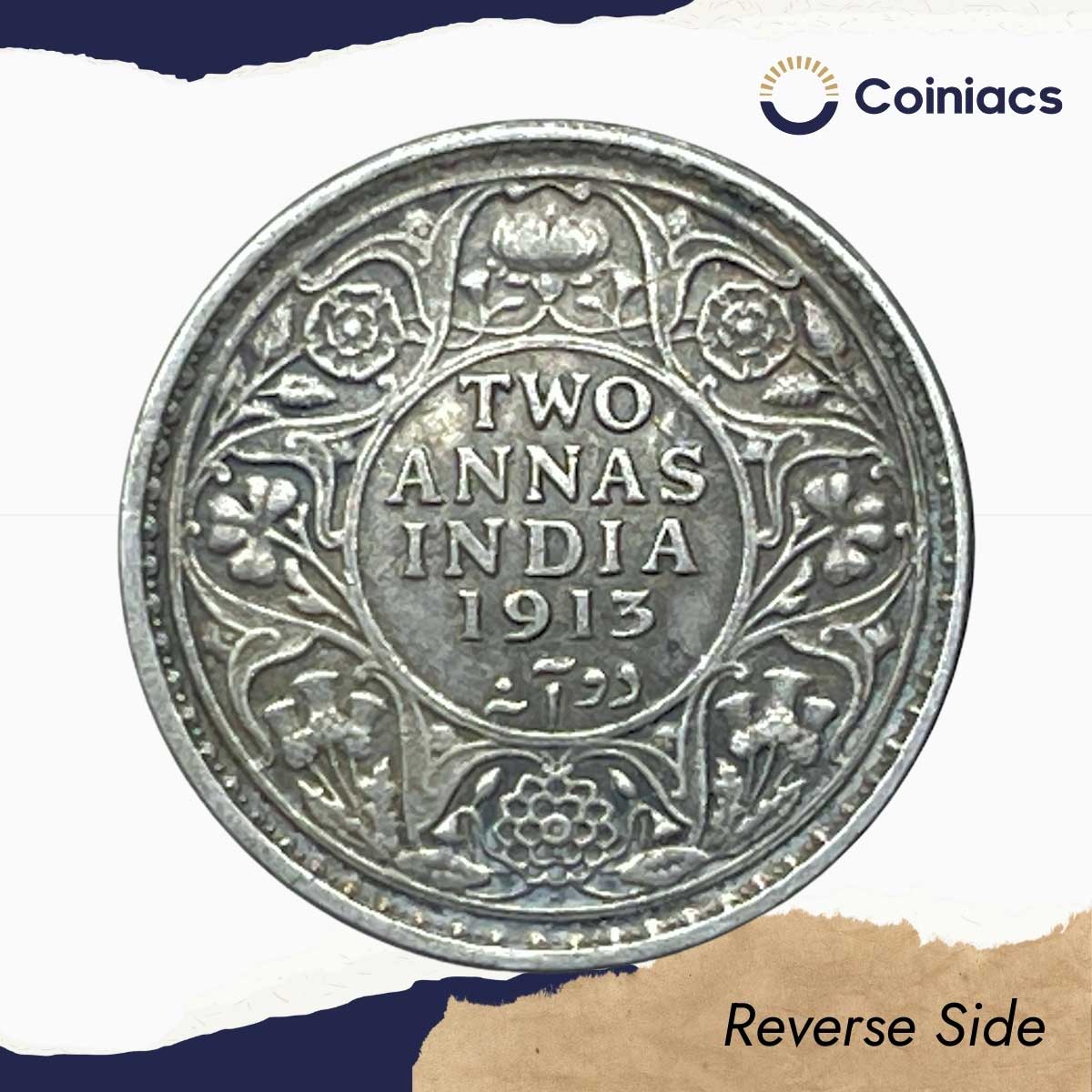 Two Annas George V King Emperor 1913 Calcutta Mint Silver Coin, British India Uniform Coinage, Collectible. - Image 3